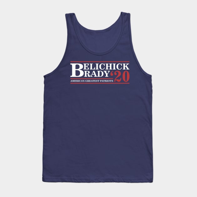 Belichick and Brady For President 2020 Shirt | Funny Bill and Tom Shirt Tank Top by bashkisupply